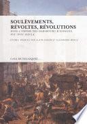 Soulèvements, révoltes, révolutions