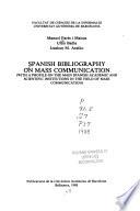 Spanish Bibliography on Mass Communication