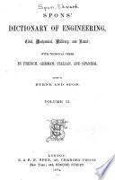 Spon's Dictionary of Engineering, Civil, Mechanical, Military, and Naval: Da-Ir