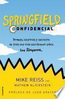 Springfield Confidencial