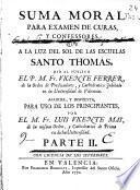 Suma moral para examen de curas y confessores ...