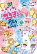 Súper Clea 2 ¡Que se funde el planeta! (Serie Súper Clea 2)