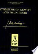 Symmetries in gravity and field theory