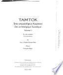 Tamtok, sitio arqueológico huasteco: Su vida cotidiana
