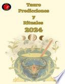 Tauro Predicciones y Rituales 2024