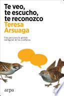 Te veo, te escucho, te reconozco