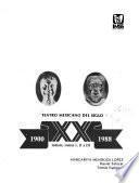 Teatro mexicano del siglo XX, 1900-1986