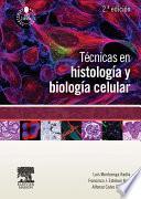 Técnicas en histología y biología celular + StudentConsult en español