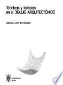 Técnicas y texturas en el dibujo arquitectónico