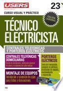 Técnico electricista 23 - Centrales telefónicas y porteros eléctricos