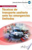 Técnicos de Transporte Ante Una Emergencia Limitada.e-book.
