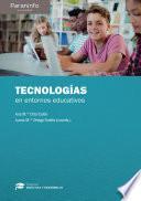 Tecnología en entornos educativos