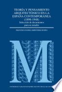 Teoría y pensamiento arquitectónico en la España contemporánea (1898-1948)