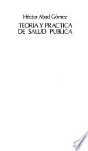 Teoría y práctica de salud pública