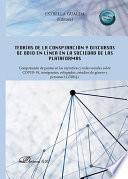 Teorías de la conspiración y discursos de odio en línea en la sociedad de las plataformas