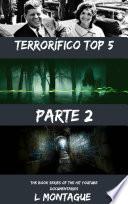Terrorífico Top 5: Parte 2