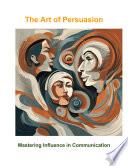 The Art of Persuasion