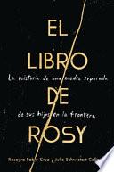 The Book of Rosy / El Libro de Rosy (Spanish Edition)