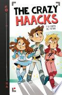 The Crazy Haacks y la puerta del futuro (The Crazy Haacks 7)