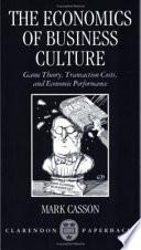 The Economics of Business Culture