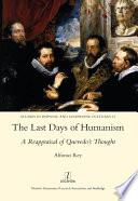 The Last Days of Humanism: A Reappraisal of Quevedo's Thought