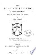 The poem of the Cid, a tr. [partly in verse, partly in prose] with intr. and notes by J. Ormsby