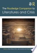 The Routledge Companion to Literatures and Crisis