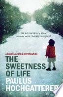 The Sweetness of Life