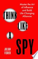 Think Like a Spy