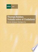 Thomas Hobbes. Tratado Sobre El Ciudadano