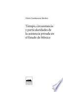 Tiempo, circunstancia y particularidades de la asistencia privada en el Estado de México