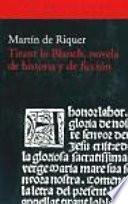 Tirant lo Blanch, novela de historia y de ficción