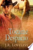 Tócame Despacio