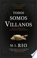 Todos Somos Villanos