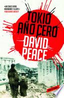 Tokio, año cero (Trilogía de Tokio 1)