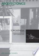 Topogènesis. Fundamentos de una nueva arquitectura