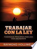 Trabajar con la Ley (Traducido)
