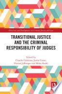 Transitional Justice and the Criminal Responsibility of Judges