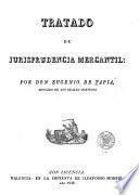 Tratado de jurisprudencia mercantil