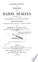 Tratado de la razón humana en estado de salud con aplicación a la práctica del foro