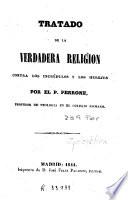 Tratado de la verdadera religión contra los incrédulos y los herejes