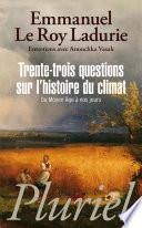 Trente-trois questions sur l'histoire du climat