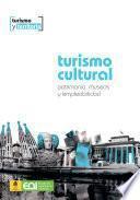 Turismo cultural.