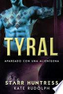 Tyral: Apareado con una alienígena