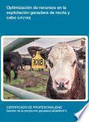 UF2169 - Optimización de recursos en la explotación ganadera de recría y cebo.