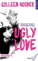 Ugly Love Episode 4