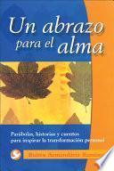 Un Abrazo Para El Alma