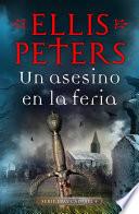 Un asesino en la feria (Fray Cadfael 4)