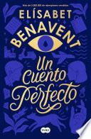 Un Cuento Perfecto