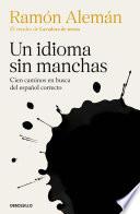 Un idioma sin manchas